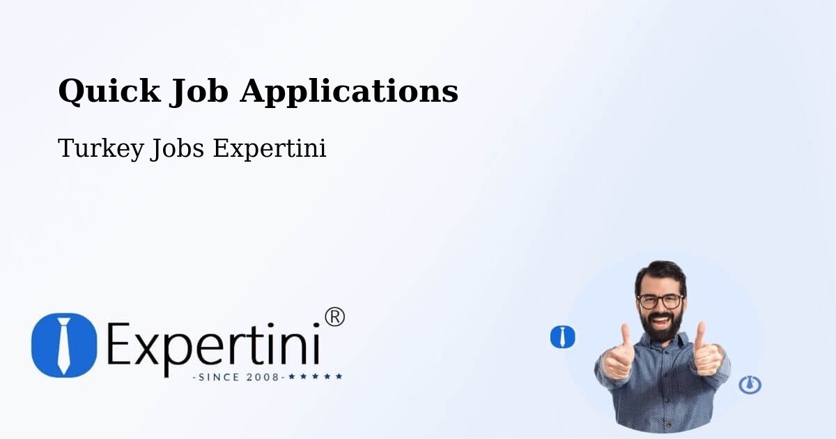 Quick Apply Feature – Refahiye - Turkey Jobs Expertini